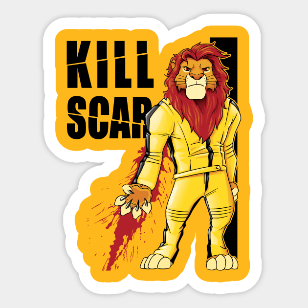 Kill Scar Lion King Sticker TeePublic